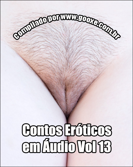 Contos Eroticos Em Audio Vol 5 Www Gooxe Com Br | Tested