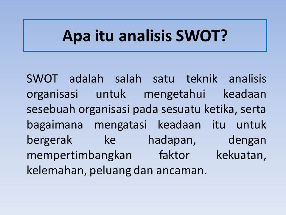 Apa itu analisis SWOT? ~ CATATAN @ GURU BESAR