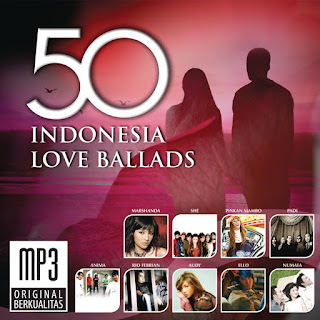 Various Artists - 50 Indonesia Love Ballads (2009) Various Artists - 50 Indonesia Love Ballads on iTunes
