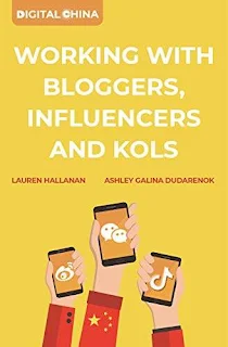Digital China: Working with Bloggers, Influencers and KOLs book promotion sites Ashley Galina Dudarenok and Lauren Hallanan