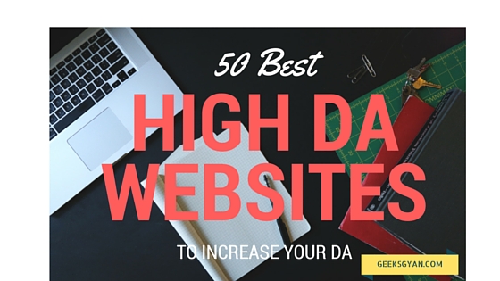 50+ High DA Websites To Increase your DA