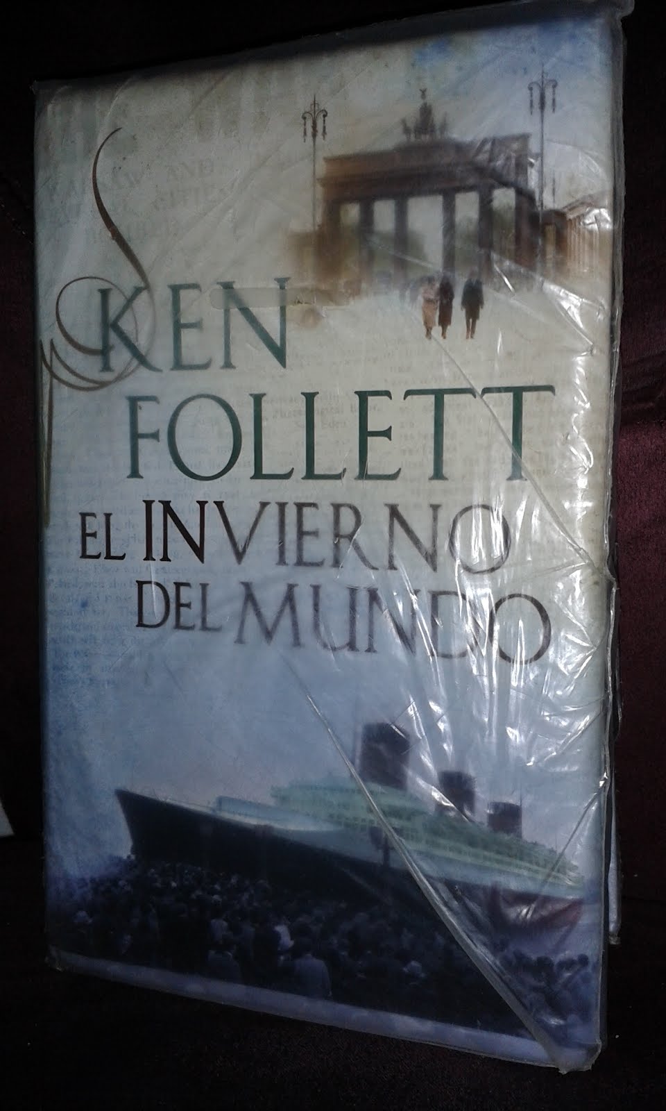 Trilogía The century, Libro II El invierno del mundo, de Ken Follet Paseando entre páginas Trilogía The century, Libro II El invierno del mundo, de Ken Follet Paseando entre páginas