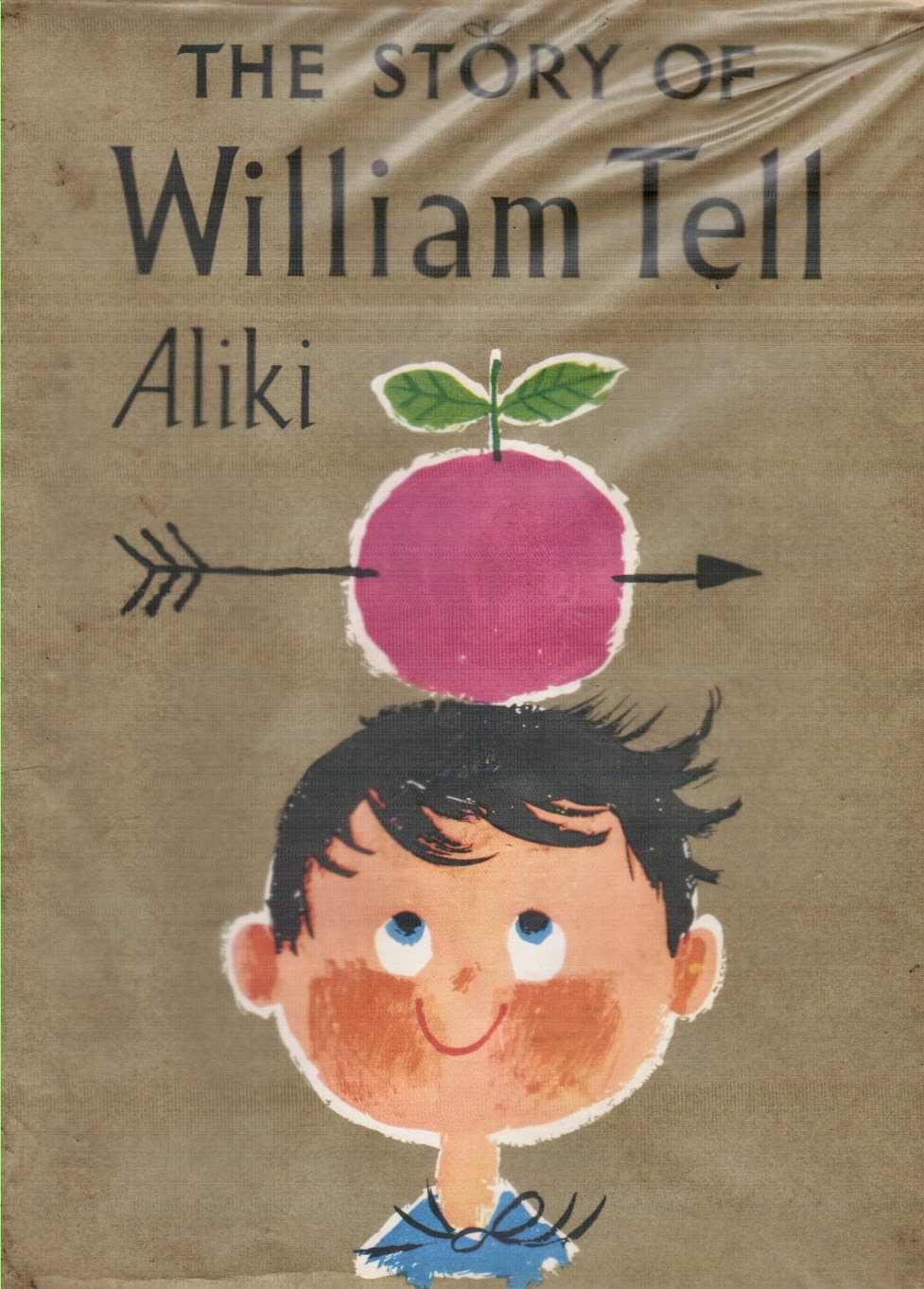 Pictures from an Old Book: "The Story Of William Tell" By Aliki (First