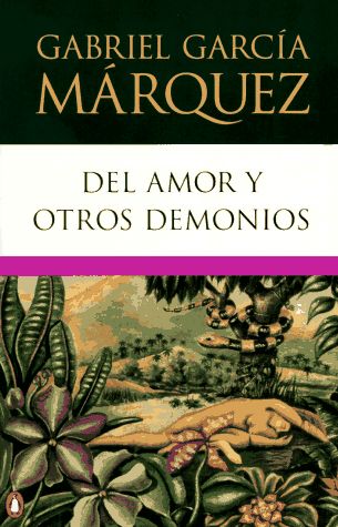 Un libro al día: Gabriel García Márquez: Del amor y otros demonios