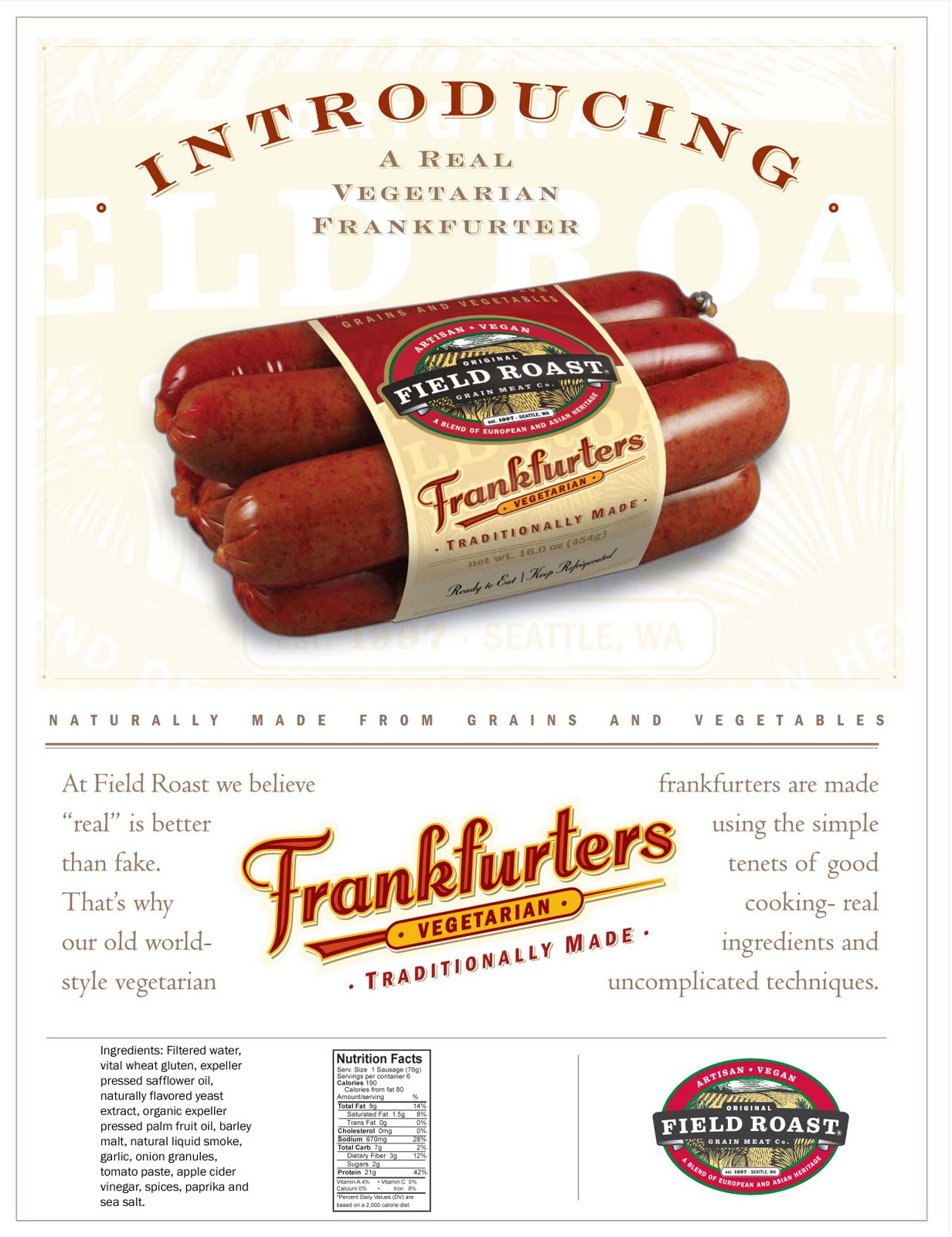 The Adventures of Field Roast What a Field Roast Frank is made of...