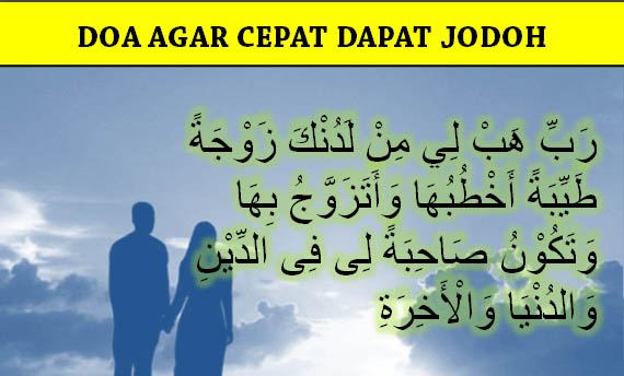 Doa Agar Cepat Dapat Jodoh Dan Menikah