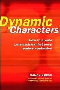Dynamic Characters, de Nancy Kress Dynamic Characters, de Nancy Kress