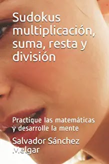 Sudokus Multiplicación, Suma, Resta y División
