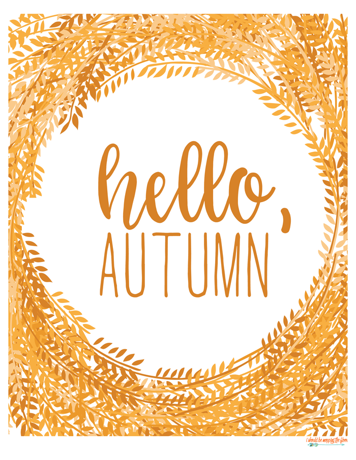 Hello, Autumn Free Printable | i should be mopping the floor