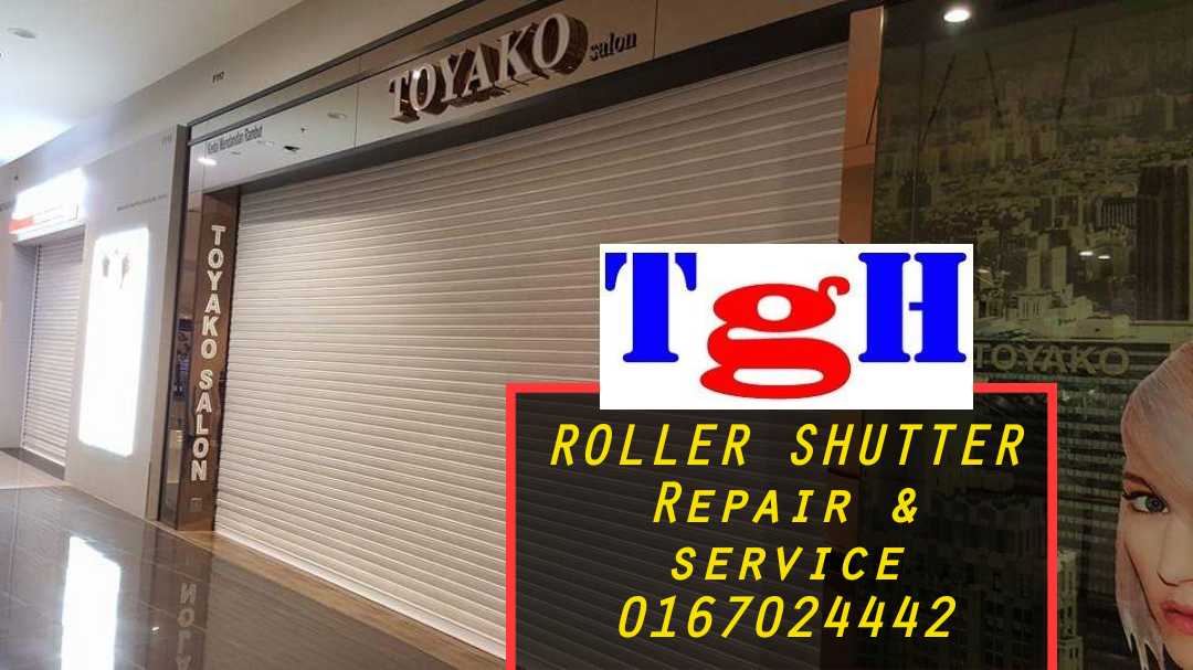 ROLLER SHUTTER JOHOR BAHRU, KUALA LUMPUR, SELANGOR AND MELAKA TGH