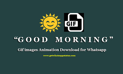 Animated Good Morning Images for Whatsapp