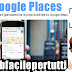 Google Places | Come inserire gratuitamente la propria attività sulle mappe di Google