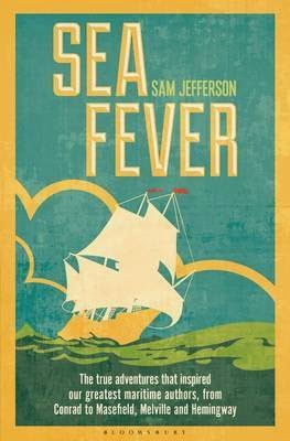 http://www.pageandblackmore.co.nz/products/869934?barcode=9781472908810&title=SeaFever%3ATheTrueAdventuresThatInspiredOurGreatestMaritimeAuthors%2CfromConradtoMasefield%2CMelvilleandHemingway
