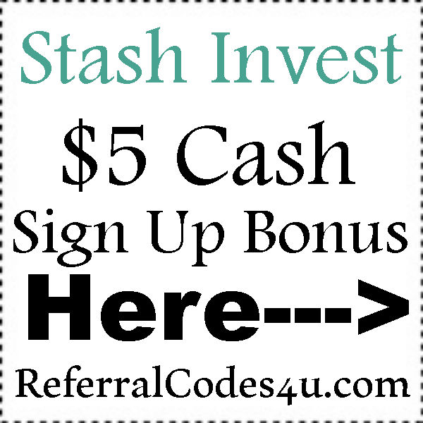 Stash Invest App Sign Up Bonus 2021-2022, Stash Invest App Reviews