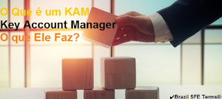 O Que é um KAM - Key Account Manager? O que Ele Faz?