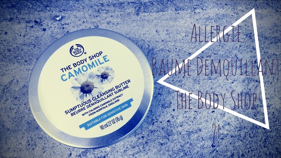 Baume Démaquillant Sublime - Camomille - The Body Shop