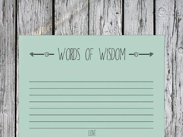 Printable Words of Wisdom, Best Wishes and Advice Cards