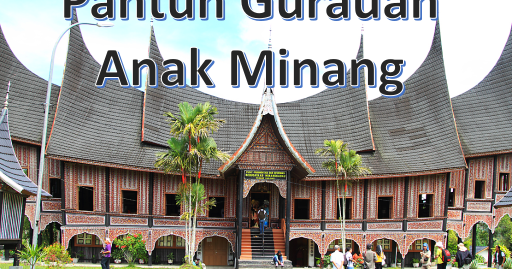 Pantun Gurauan Anak Minang Pantun Gurauan Anak Minang