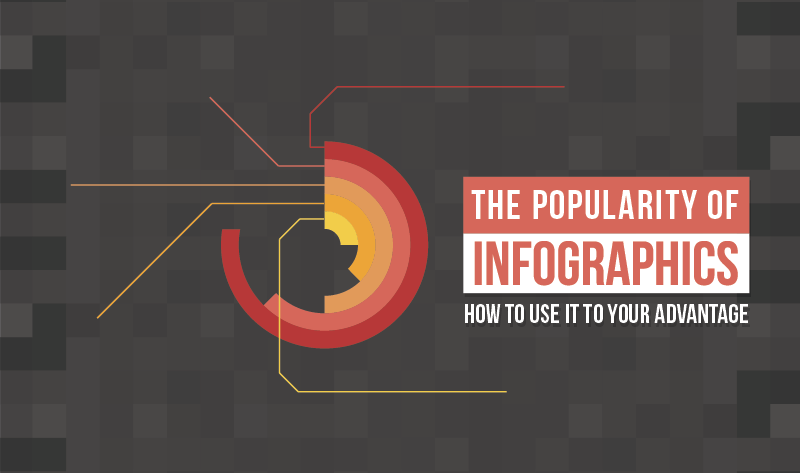 The Popularity Of #Infographics And How To Use It to Your Advantage
