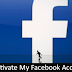 Deactivate Facebook Account and Reactivate