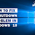 Trik Ampuh Mengatasi Masalah Gagal Shutdown di Windows 10 Trik Ampuh Mengatasi Masalah Gagal Shutdown di Windows 10