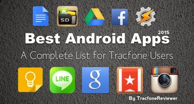 Best Android Apps 2014 Tracfone tracfone android apps 2015