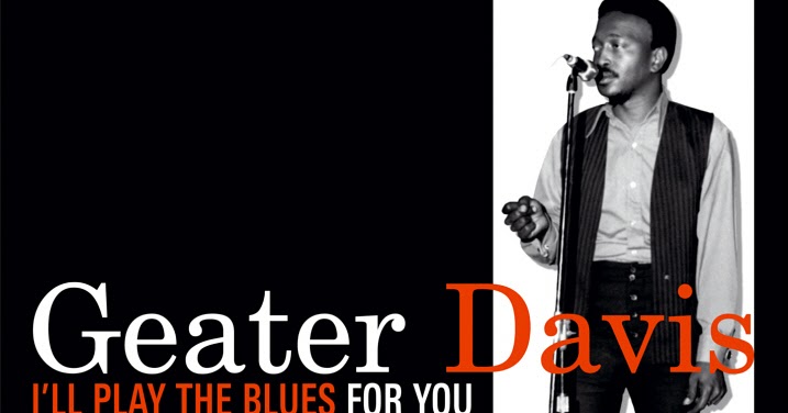 Geater Davis Geater 'Blues' Davis Strange Sensation Geater Davis Geater 'Blues' Davis Strange Sensation