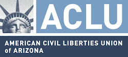 ACLU of Arizona: Protecting what works