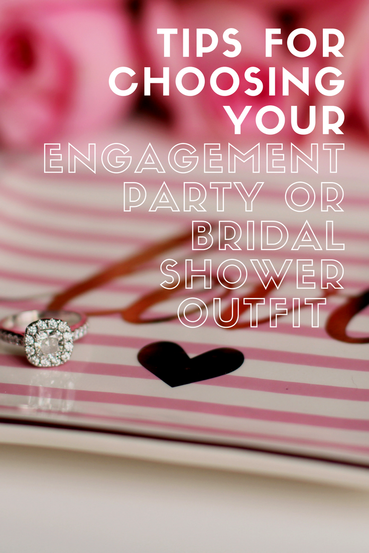 Tips for Choosing Your Engagement Party or Bridal Shower Outfit