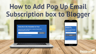 How to add pop up subscription box to blogger adding email newsletter subscription box blogger