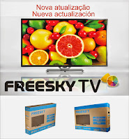 FREESKY TV LED NOVA ATUALIZAÇÃO - V2.09 - 26/03/2015 