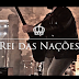 Clipe // Rei das Nações - Iury Zac