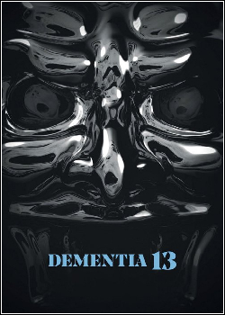 Demência 13 Dublado