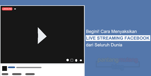 Melihat siaran langsung di Facebook Melihat siaran langsung di Facebook