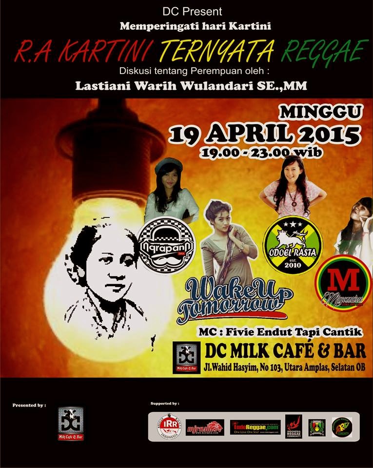 Event : Memperingati Hari Kartini "RA.Kartini Ternyata Reggae"