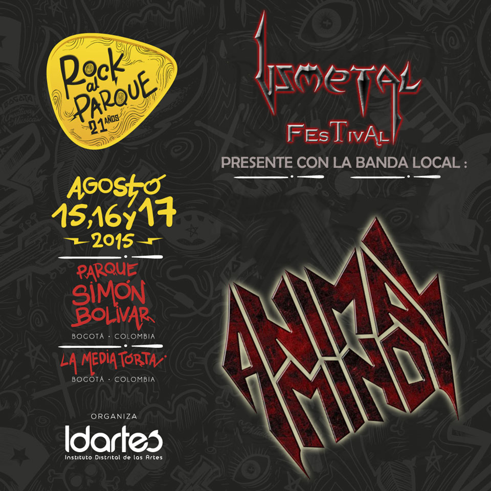 Usmetal Festival en Rock al Parque 2015 con la cuota local ANIMAL MIND