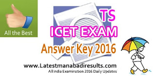 Telangana TS ICET Key 2016 All Sets Preliminary Key tsicet.org Telangana TS ICET Key 2016, TS ICET Preliminary Key 2016,Manabadi TS ICET Key 2016,