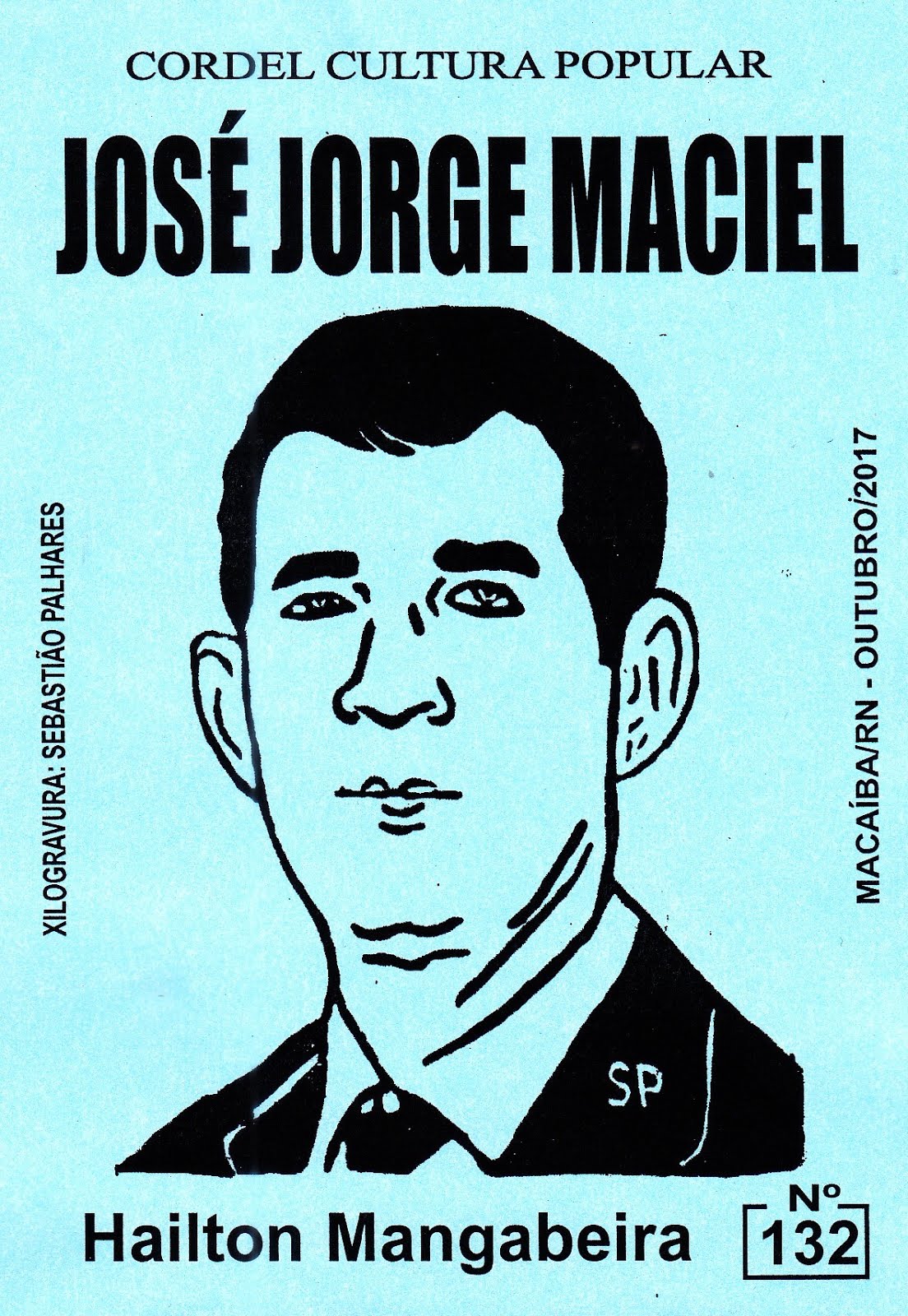 Cordel: José Jorge Maciel, nº 132. Outubro/2017