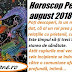 Horoscop Pești august 2018