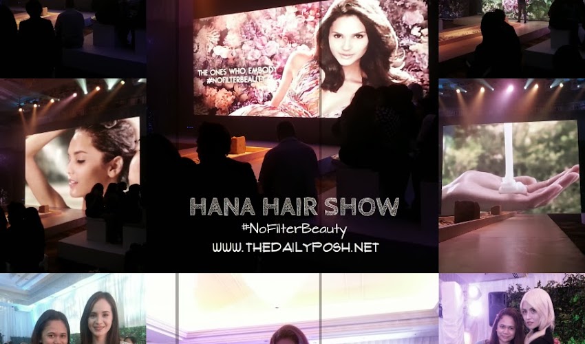 Hana Hair Show #NoFilterBeauty