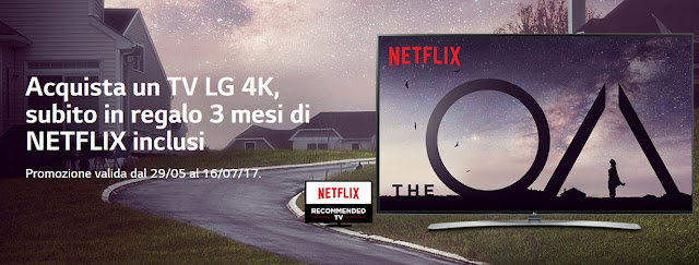Promozione "LG regala Netflix” fino al 16 luglio 2017