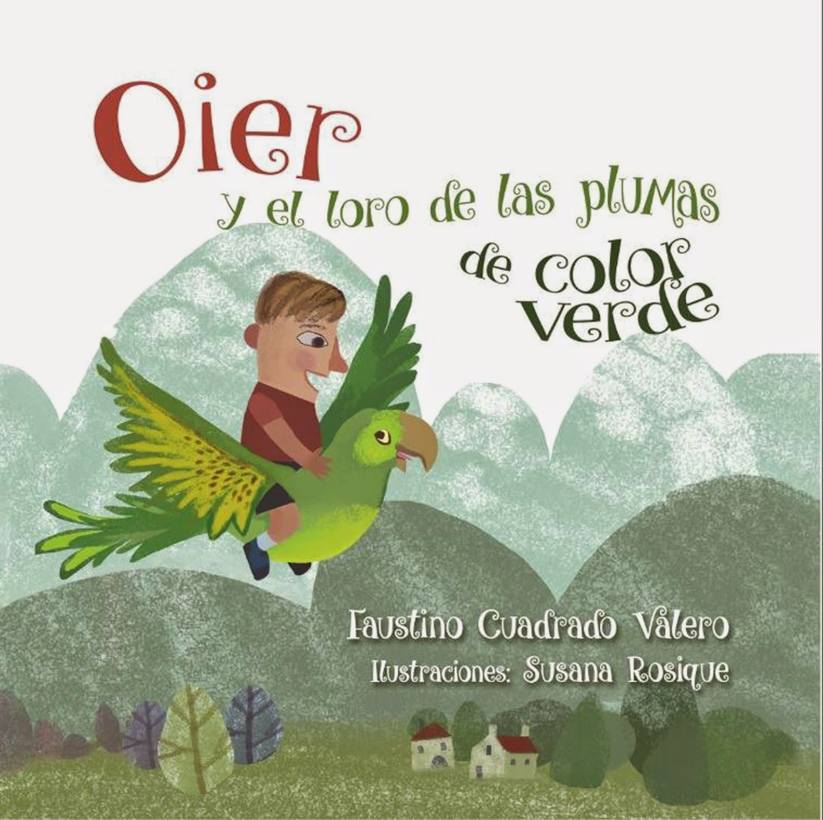 Oier y el loro de las plumas de color verde