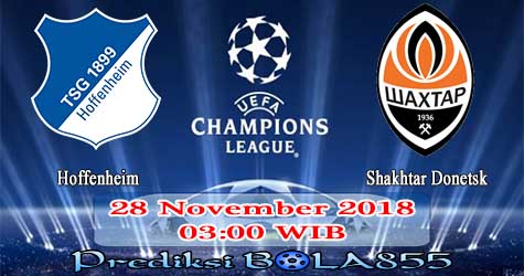 Prediksi Bola855 Hoffenheim vs Shakhtar Donetsk 28 November 2018 Prediksi Bola855 Hoffenheim vs Shakhtar Donetsk 28 November 2018