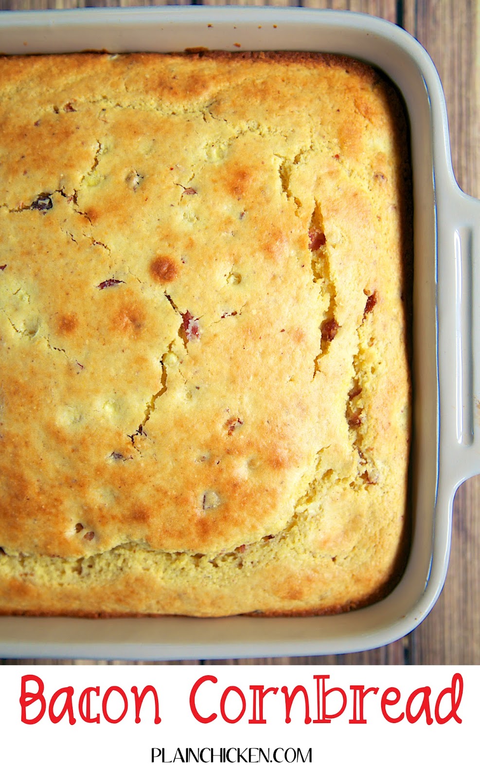 Bacon Cornbread Plain Chicken®
