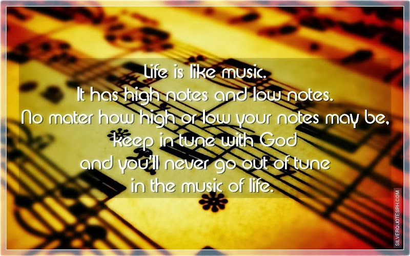 Life Is Like Music, Picture Quotes, Love Quotes, Sad Quotes, Sweet Quotes, Birthday Quotes, Friendship Quotes, Inspirational Quotes, Tagalog Quotes