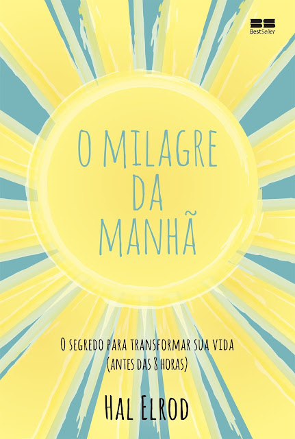 O milagre da manhã Hal Elrod