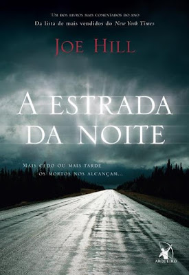 A estrada da noite, de Joe Hill - Editora Arqueiro
