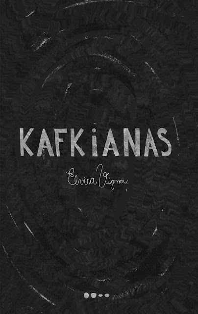 Kafkianas - Elvira Vigna