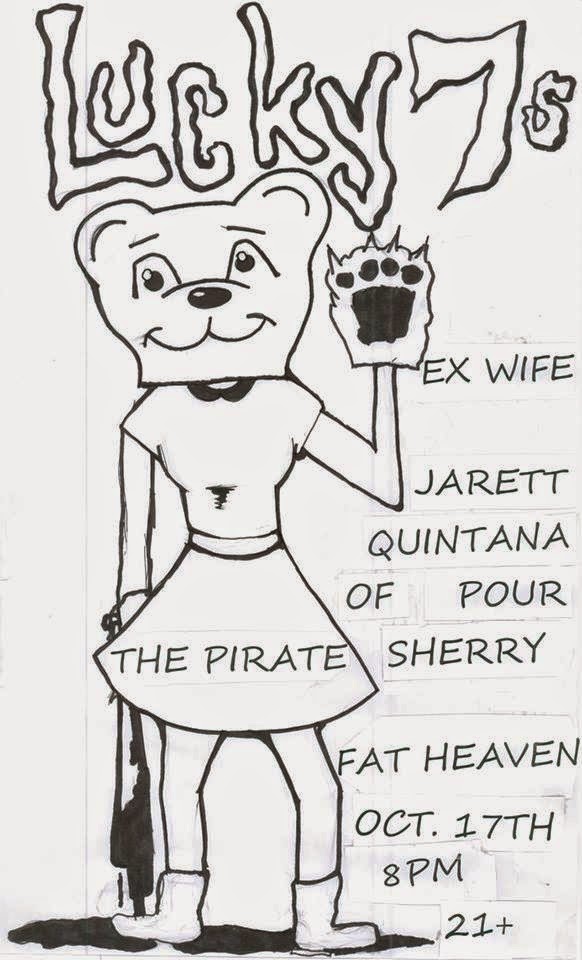 EX WIFE/ JARETT QUINTANA OF POUR THE PIRATE SHERRY/ FAT HEAVEN.