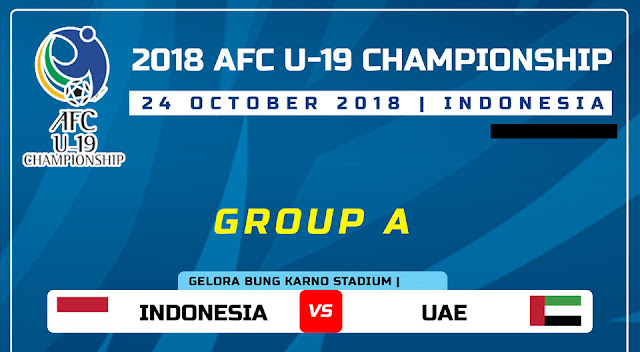 Live Streaming Indonesia vs UAE AFC B19 24.10.2018 Live Streaming Indonesia vs UAE AFC B19 24.10.2018